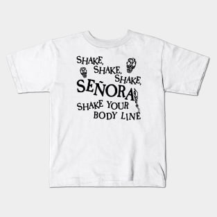 Shake, Shake, Shake, Señora! - Beetlejuice (Black) Kids T-Shirt